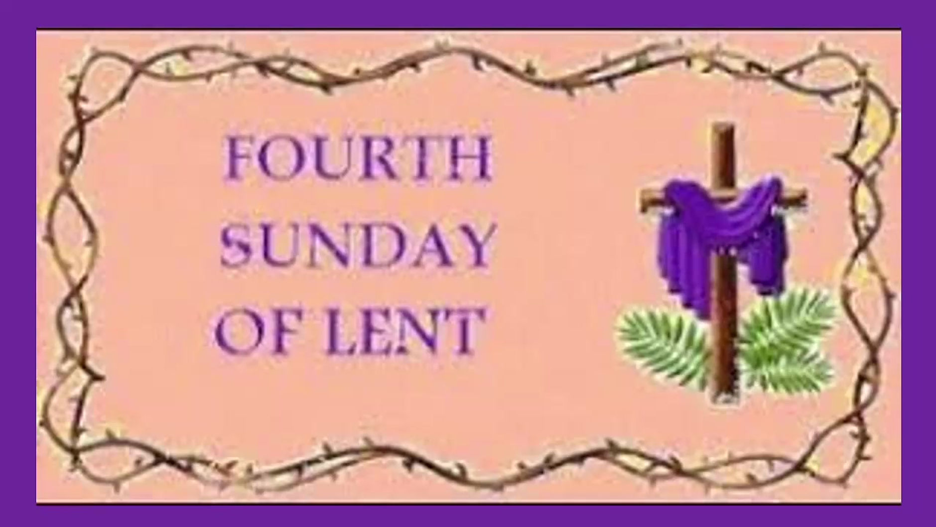 4th Sunday in Lent 19 Mar St Brigids-9am